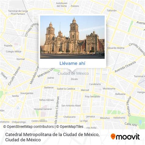 C Mo Llegar A Catedral Metropolitana De La Ciudad De M Xico En