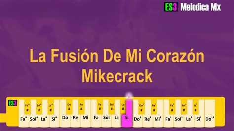 La Fusión De Mi Corazón Mikecrack Melodica Con Notas YouTube