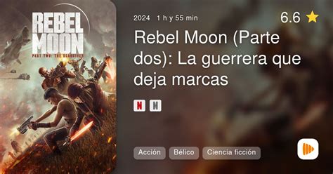 Rebel Moon Parte Dos La Guerrera Que Deja Marcas 2024 PlayMax