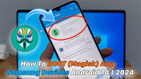 How To ROOT Magisk Any Samsung Devices Android 14 2024 ICTfix