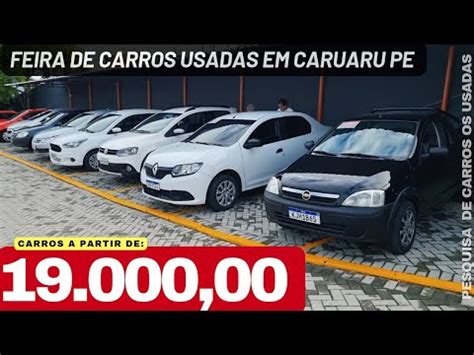 Feira De Carros Usados Em Caruaru Pe Op Es De Carros Populares