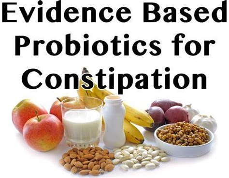 Evidence Based Probiotics for Constipation - Healthy Focus