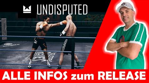 UNDISPUTED ALLES Was DU Zum Release Wissen Musst Inhalte Preis