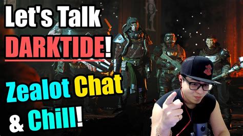 Let S Talk Darktide Speed Farming On My Zealot Come Chat Chill