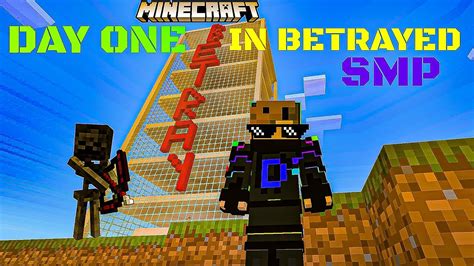 A Day In Betrayed Smppowerfull Smp Betrayedsmp Ep1 Youtube