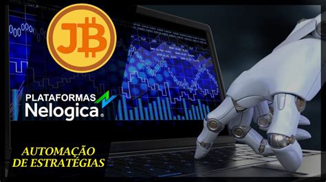 Automa O De Estrat Gias Nelogica Profitchart Rob Personalizado