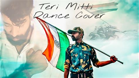 Teri Mitti Kesari Dance Cover A Tribute To Indian Army Youtube