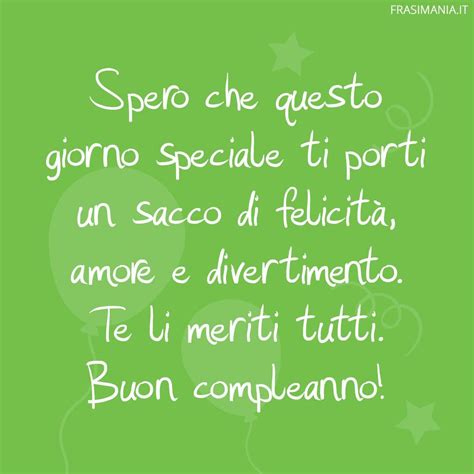 Frasi Di Auguri Di Compleanno Speciali Divertenti E Originali