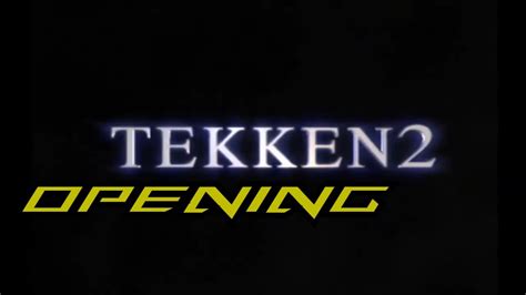 Tekken Console Opening Youtube