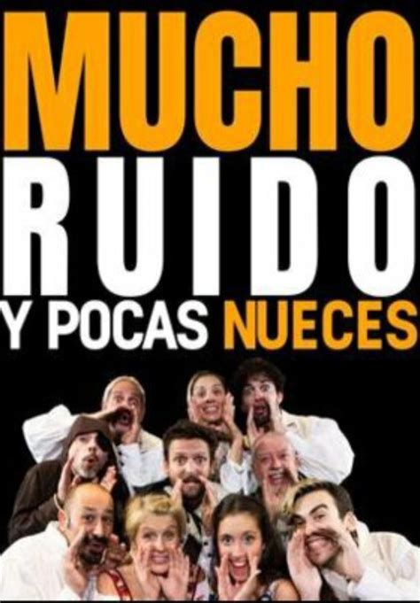 Mucho Ruido Y Pocas Nueces Teatro Barcelona