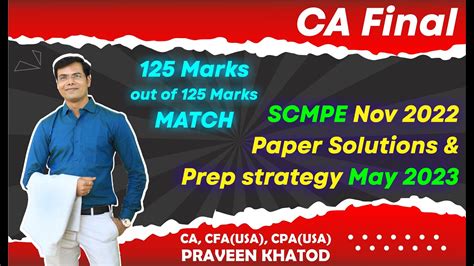 CA Final SCMPE Nov 2022 Paper Solutions Prep Strategy For May 2023