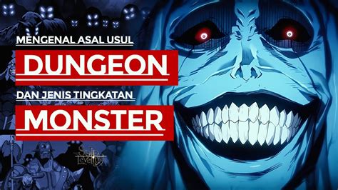 Seluruh Tingkatan Dungeon Dan Jenis Monster Di Solo Leveling Youtube