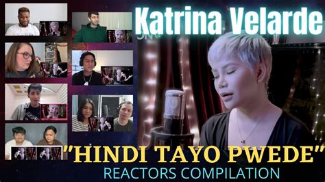 Hindi Tayo Pwede By The Juans Katrina Velarde Cover Reactor S