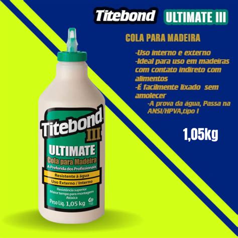 Cola De Madeira Titebond Ultimate Kg Shopee Brasil