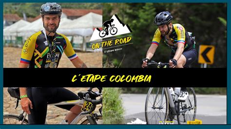 CARRERA LETAPE COLOMBIA 2023 YouTube