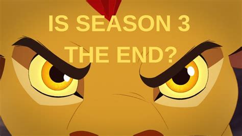 The Lion Guard - Season 3 the End? - YouTube