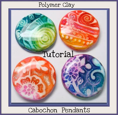 Tutorial How To Create Polymer Clay Cabochon Pendants Pdf