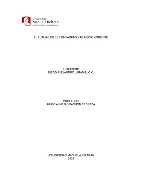 EL Futuro DE LOS Empaques - EL FUTURO DE LOS EMPAQUES Y EL MEDIO