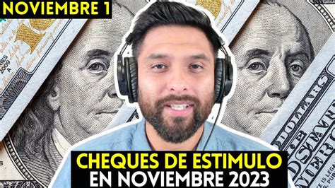 Buenas Noticias Se Vienen Cheques De Estimulo En Noviembre Youtube