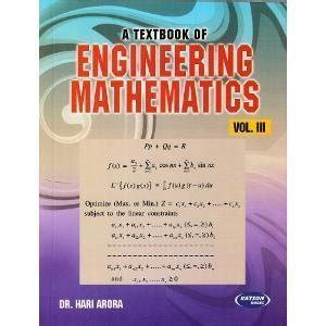 A Textbook Of Engineering Mathematics Vol III For Amity University U P