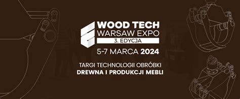 Odpowiedzi w dobie szukania rozwiązań Wood Tech Warsaw Expo już