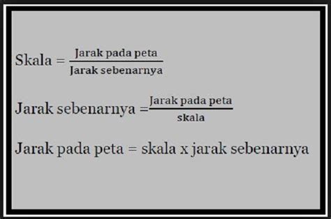 Rumus Skala Peta Lengkap Dengan Cara Menghitungnya Rumus Dasar