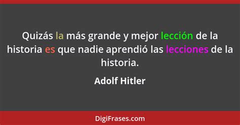 Adolf Hitler Quiz S La M S Grande Y Mejor Lecci N De La Hi