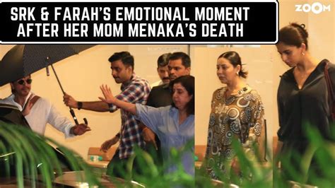 Shah Rukh Khan Farah Khan S Emotional Moment After Her Mom Menaka