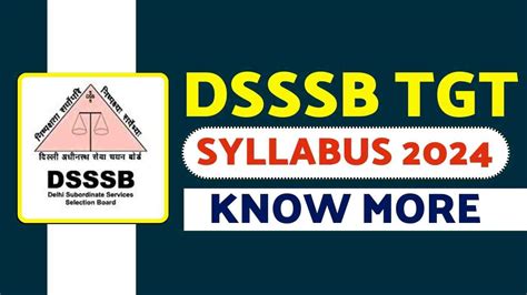 Dsssb Tgt Syllabus Subject Wise Detailed Exam Pattern And Syllabus