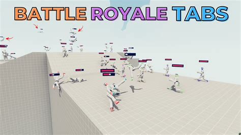 Battle Royale Classic And Custom Units Tabs Totally Accurate