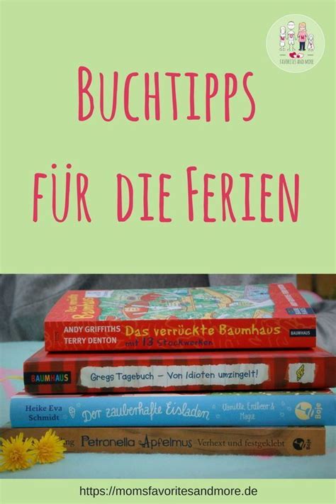 Buchtipps für Ferien Unsere 4 Lieblingsbücher zum Vor und