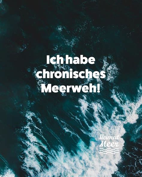 Chronisches Meerweh Mee H R Von Heimatmeer Gl Ck Zitate