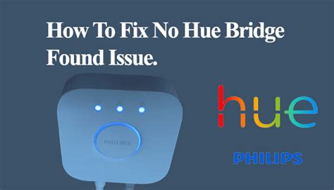 Philips Hue Bridge Not Finding Lights Edu Svet Gob Gt