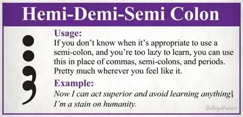 Hemi-Demi-Semi Colon | Punctuation marks, College humor, Punctuation