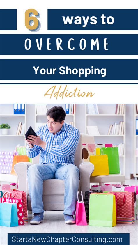 6 Ways To Overcome Your Shopping Addiction Start A New Chapter Consulting