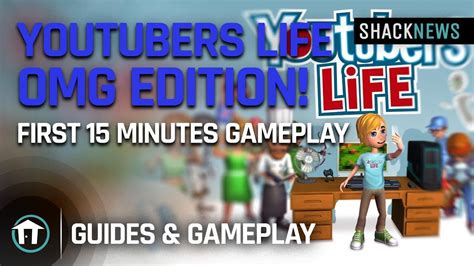 Youtubers Life OMG Edition First 15 Minutes Gameplay YouTube