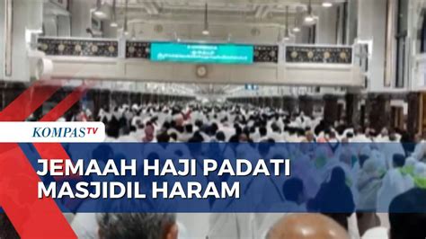 Puncak Haji Semakin Dekat Jutaan Jemaah Dari Seluruh Dunia Padati