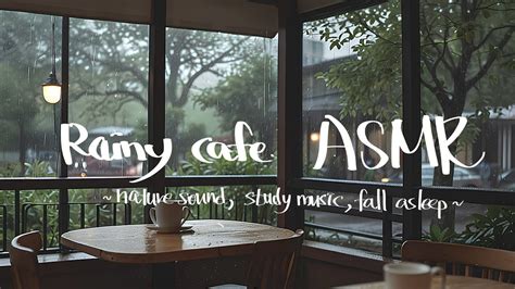 ASMR ~rainy jazz cafe sound~ - YouTube