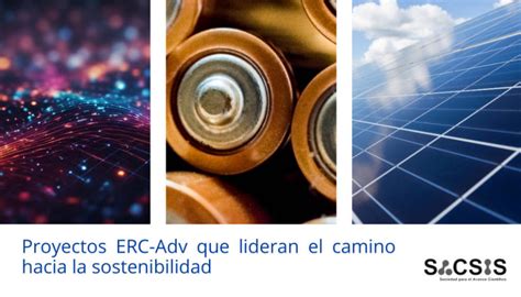 Transformando la energía verde proyectos ERC Adv que están liderando