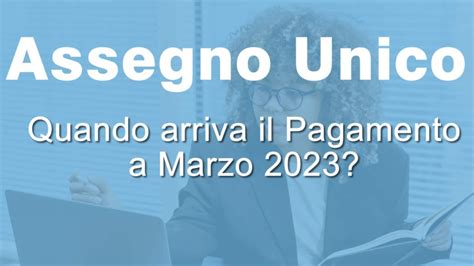 Pagamento Assegno Unico Marzo Quando Arriva Youtube