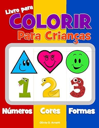 Livro De Colorir Com Numeros - Livro para Colorir para Crianças. Números Cores Formas Livro de ...