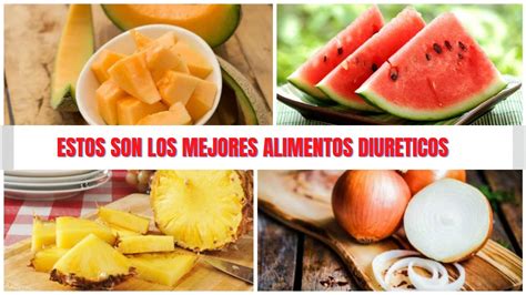 10 Alimentos Diuréticos Que Evitan La Retención De Líquidos 🍍🍉 Youtube