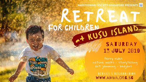 Retreat For Children At Kusu Island Amriteswari Society Singapore