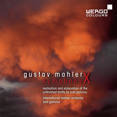 Mahler Gamzou Symphonie N 10 Gamzou Gustav Mahler International