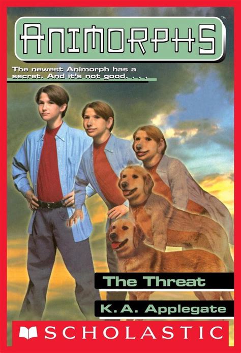 Animorphs 21 The Threat Animorphs 21 Ebook K A Applegate 9781338216844