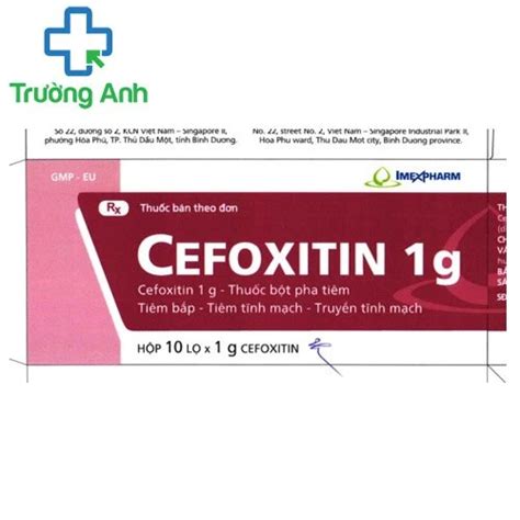 Cefoxitin 1g Imexpharm Thuốc kháng sinh trị nhiễm khuẩn