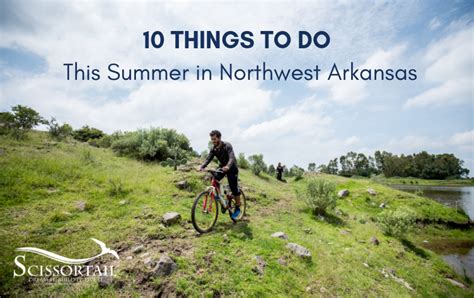 10 Things To Do This Summer In Northwest Arkansas