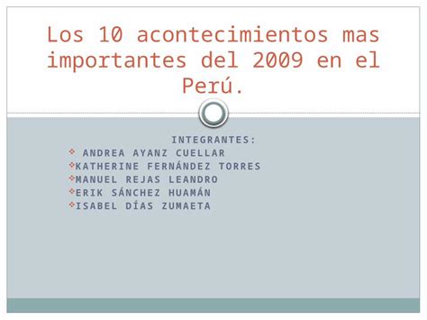 Pptx Los 10 Acontecimientos Mas Importantes Del 2009 En El Peru