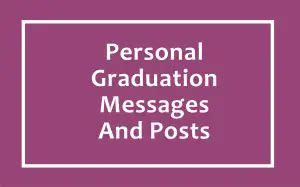 60 Short Inspiring Graduation Personal Message Examples - TipsQuotesWishes