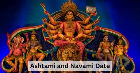 When Is Navami And Ashtami 2024 In October Check Correct Date And